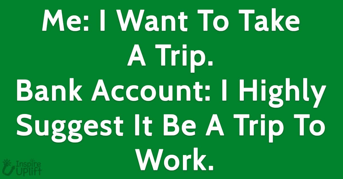 I Want To Take A Trip.