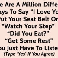 There Are A Million Different Ways To Say I Love You