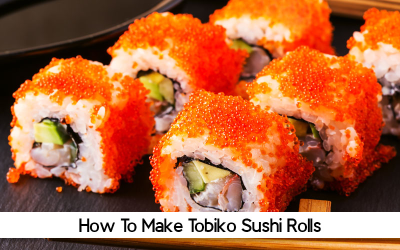 What Is Tobiko How To Use It Complete Guide With Recipes What Is Tobiko How To Use It Complete Guide With Recipes