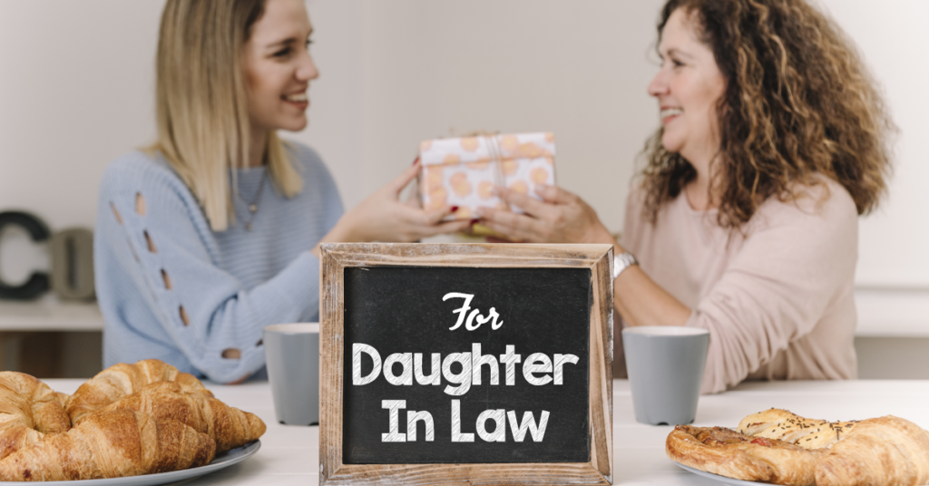 46 Daughter In Law Gifts That Evergreen & Resourceful
