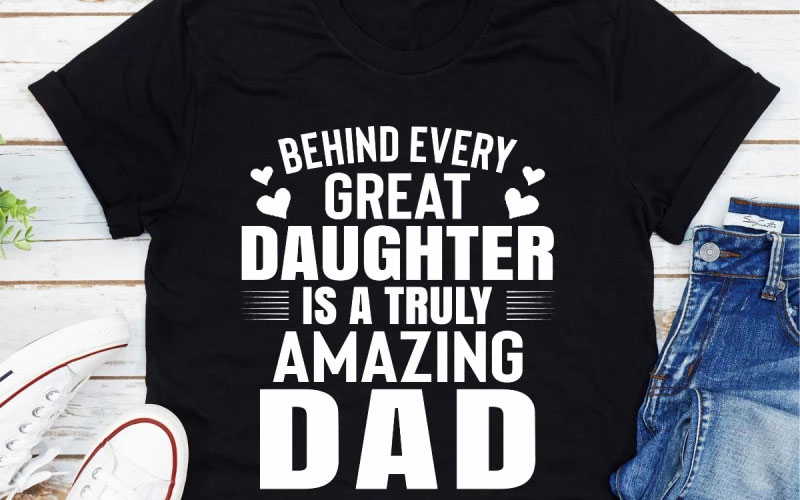 Behind Every Great Daughter Is a Truly Amazing Dad