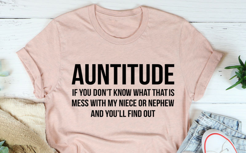 Auntitude Tee