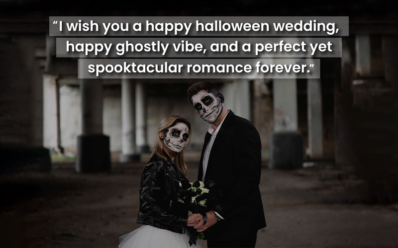 Halloween wedding sayings