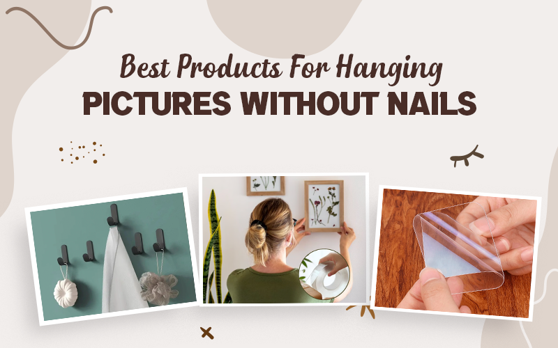 Best products for hanging pictures without nails